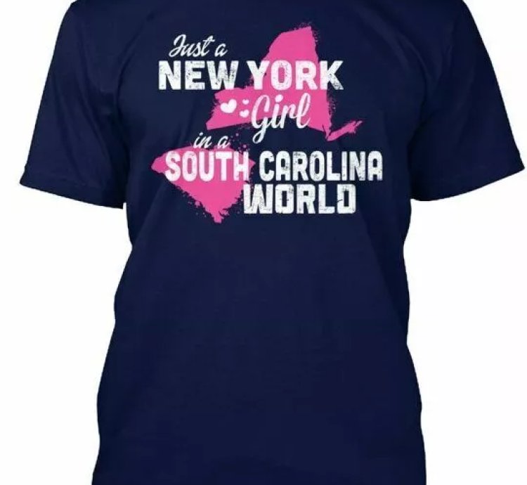 New York Girl Sc World Just A In South Carolina T-shirt Made In Usa S-5xl