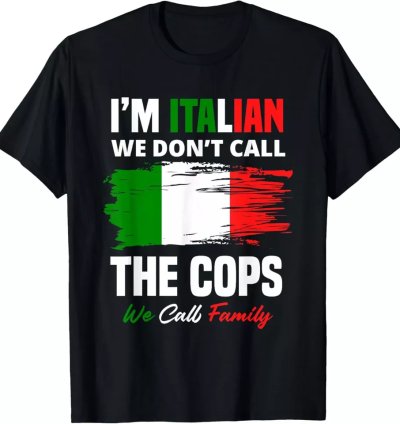 Im Italian Family Mafia Funny Italy Italian T-shirt Size S-5xl