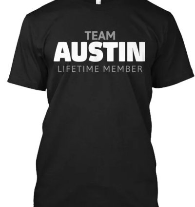 Team Austin T-shirt Made In The Usa Size S To 5xl