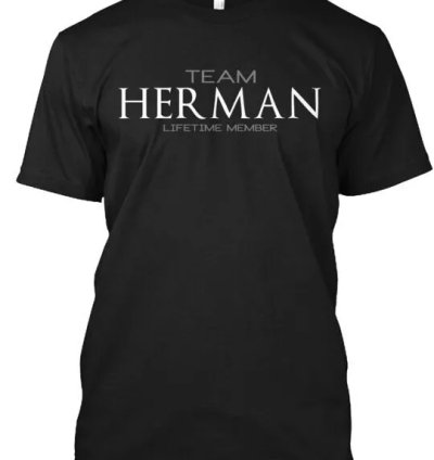 Team Herman T-shirt Made In The Usa Size S To 5xl