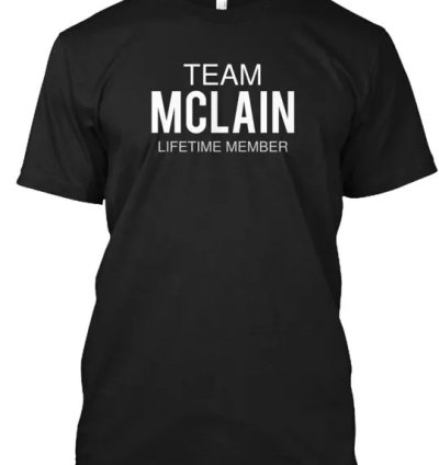 Team Mclain T-shirt Made In The Usa Size S To 5xl