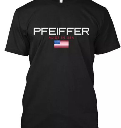 Pfeiffer Made In Usa T-shirt Made In The Usa Size S To 5xl