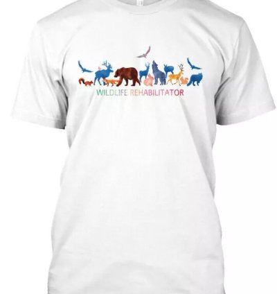 Wildlife Rehabilitator - T-shirt Made In The Usa Size S To 5xl