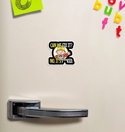 We Can Fix It Sticker