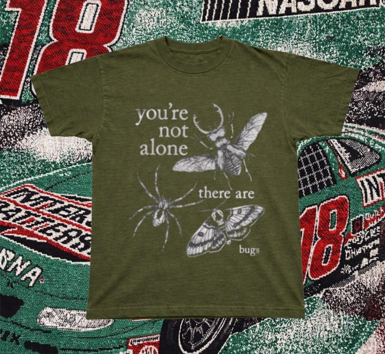 Youre Not Alone There Are Bugs Green T-shirt goth emo alternative y2k unisex
